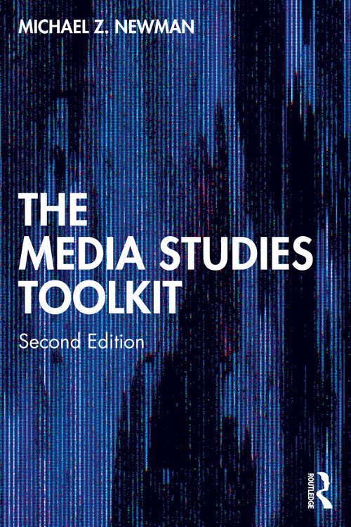 The Media Studies Toolkit - 9781032903408 by Michael Z. Newman, 9781032903408
