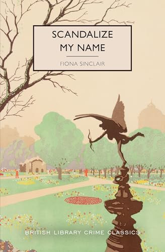 Scandalize My Name by Fiona Sinclair, 9781464253836