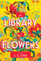 The Library of Flowers (Standard Edition) by L.C. Chu, 9781464262067
