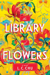 The Library of Flowers (Standard Edition) by L.C. Chu, 9781464262067