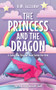The Princess and the Dragon - 9781464268908 by A.M. Luzzader, 9781464268908