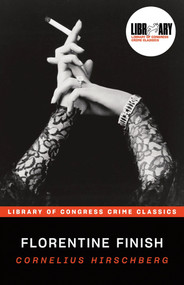 Florentine Finish by Cornelius Hirschberg, 9781464265372