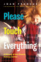 Please Touch Everything (A History of the Ontario Science Centre) by Joan Francuz, Bob McDonald, 9781459755819