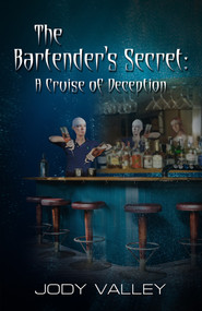Bartender's Secret (A Cruise of Deception) by Jody Valley, 9781642470802