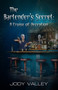 Bartender's Secret (A Cruise of Deception) by Jody Valley, 9781642470802