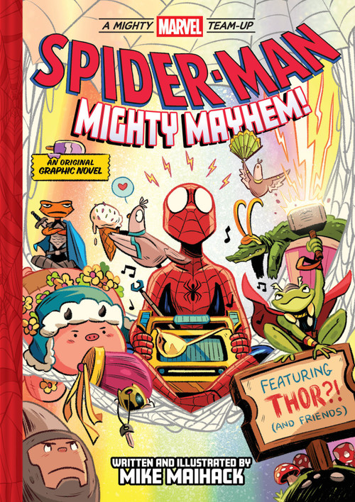 Spider-Man: Mighty Mayhem! (A Mighty Marvel Team-Up) (An Original Graphic Novel) by Mike Maihack, 9781419785436