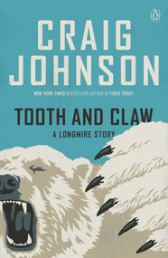 Tooth and Claw (A Longmire Story) - 9780593834183 by Craig Johnson, 9780593834183