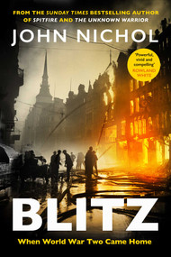 Blitz (When World War Two Came Home) by John Nichol, 9781398540354