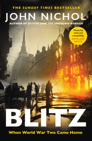 Blitz (When World War Two Came Home) by John Nichol, 9781398540354