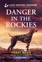 Danger in the Rockies - 9781335906731 by Terri Reed, 9781335906731