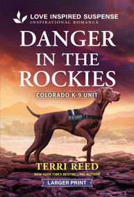 Danger in the Rockies - 9781335906731 by Terri Reed, 9781335906731