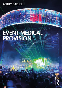 Event Medical Provision by Ashley Garlick, 9781032909356