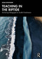 Teaching in the Riptide (Anchoring Pedagogies for Soulful Practitioners) by Adam Wolfsdorf, 9781041115878