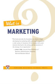 What Is Marketing? - 9781633694804 - 9781633694804 by Harvard Business Review, Alvin J. Silk, 9781633694804