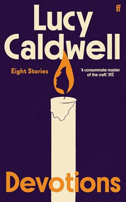 Devotions by Lucy Caldwell, 9780571398256