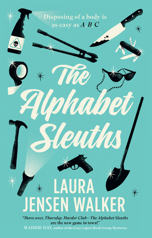 The Alphabet Sleuths by Laura Jensen Walker, 9781448317295