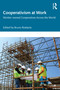 Cooperativism at Work (Worker-owned Cooperatives Across the World) by Bruno Roelants, 9781041114277