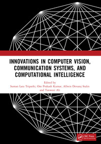 Innovations in Computer Vision, Communication Systems, and Computational Intelligence by Suman Lata Tripathi, Om Prakash Kumar, Allwin Devaraj Stalin, Tanweer Ali, 9781041209522