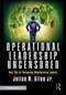 Operational Leadership Uncensored (Real Talk for Burgeoning Manufacturing Leaders) by Julian M. Allen Jr., 9781041195146