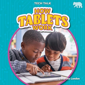 How Tablets Work by Martha London, 9798895775806