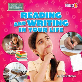 Reading and Writing in Your Life by Charis Mather, 9798895776094