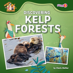 Discovering Kelp Forests by Charis Mather, 9798895778128