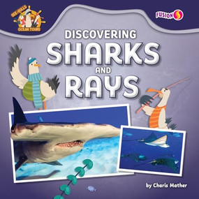Discovering Sharks and Rays by Charis Mather, 9798895778159