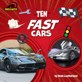 Ten Fast Cars by Noah Leatherland, 9798895776063
