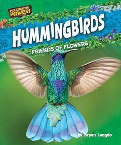 Hummingbirds (Friends of Flowers) by Bryan Langdo, 9798895776278