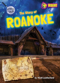 The Story of Roanoke by Noah Leatherland, 9798895778425