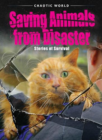 Saving Animals from Disaster (Stories of Survival) by Nathan Sommer, 9798895776513