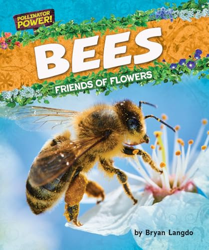 Bees (Friends of Flowers) - 9798895777855 by Bryan Langdo, 9798895777855