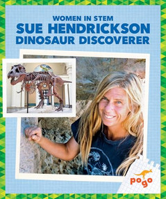 Sue Hendrickson (Dinosaur Discoverer) by Clara MacCarald, 9798896623823