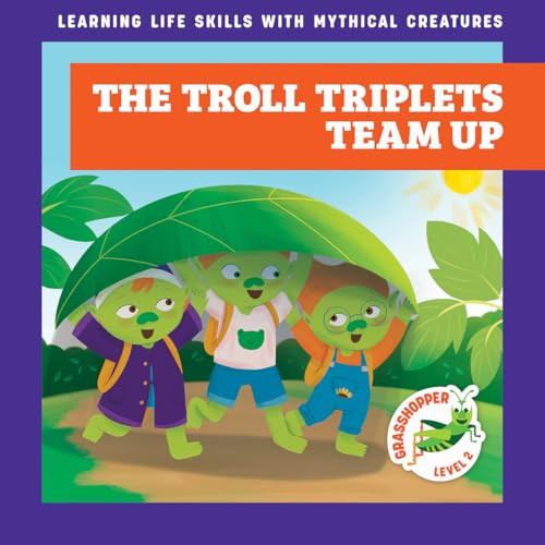 The Troll Triplets Team Up by Tracy J. Hora, Liliana Pérez, 9798896623199