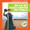 Nellie Bly Races Around the World - 9798896621829 by Janie Havemeyer, Cesar Samaniego, 9798896621829