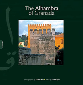 The Alhambra of Granada - 9788489815810 by Félix Bayón, Lluís Casals, 9788489815810