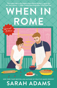When in Rome: Special Edition (A Novel) by Sarah Adams, 9798217301928