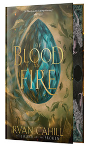 Of Blood And Fire: Signed Collector's Edition - 9781836980018 by Ryan Cahill, 9781836980018