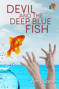 Devil and the Deep Blue Fish by Amy Lane, 9781641088268