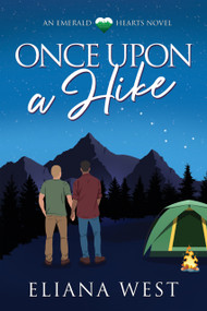 Once Upon a Hike by Eliana West, 9781641088411