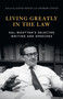 Living Greatly in the Law (Hal Wootten's selected writings) by Andrew Lynch, David Dixon, 9781761170409