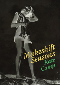 Makeshift Seasons by Kate Camp, 9781776922291