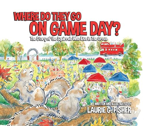 Where Do They Go on Game Day? by Laurie G. Fisher, 9798999893703
