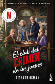 El Club del Crimen de los Jueves (Edición de la Película) / The Thursday Murder Club (Movie Tie-In) (Spanish Edition) by Richard Osman, Claudia Conde, 9786073936019