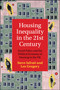 Housing Inequality in the 21st Century (Social Policy and the Political Economy of Housing in the UK) by Steve Iafrati, Lee Gregory, 9781447376774