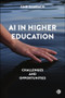 AI in Higher Education (Challenges and Opportunities) by Sine Zambach, 9781529256390