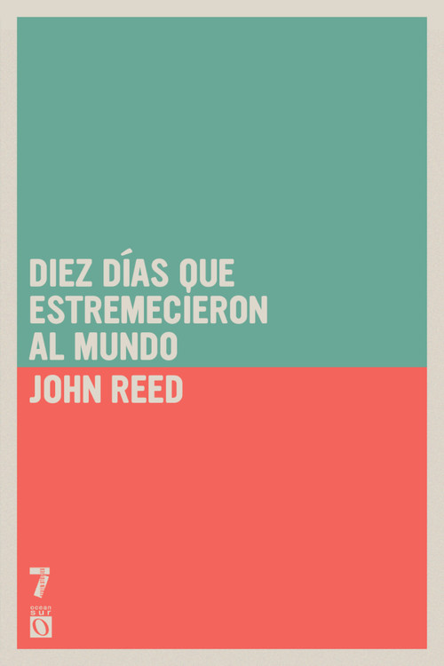 Diez días que estremecieron al mundo (Spanish Edition) by John Reed, 9781925019353