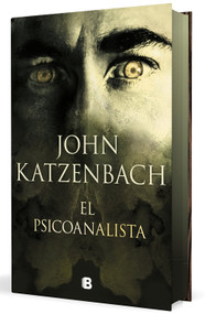 El psicoanalista  (Edición cantos pintados) / The Analyst ( Sprayed Edges Edition) (Spanish Edition) - 9786073861298 by John Katzenbach, 9786073861298