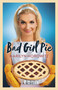 Bad Girl Pie by Marilyn Horowitz, 9781803417639