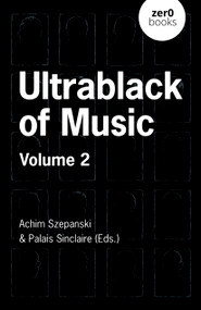 Ultrablack of Music (Volume 2) by Palais Sinclaire, 9781803418551